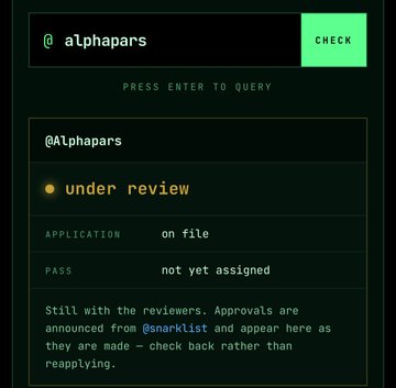 Terminal-style interface showing a query for '@alphapars' with status 'under review', 'APPLICATION on file', and 'PASS not yet assigned', noting approvals come from @smarklist.