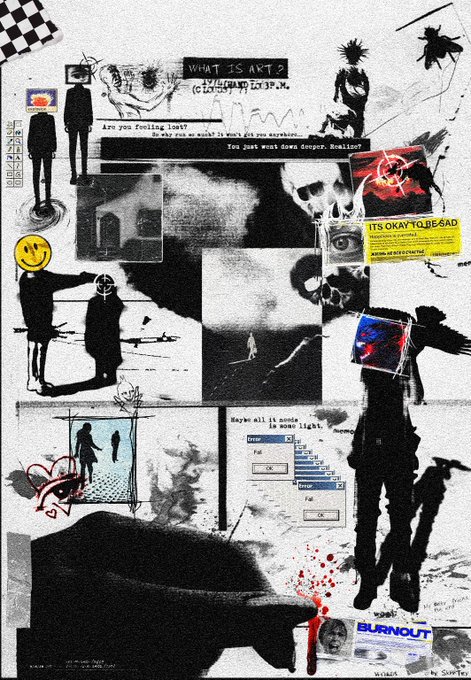 A dark, grunge-style collage featuring various monochrome images, text including "WHAT IS ART", "ITS OKAY TO BE SAD", and "BURNOUT", red splatter accents, and XTC references.