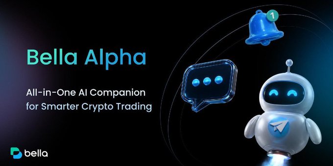 The image promotes "Bella Alpha," an all-in-one AI companion for crypto trading, featuring a friendly robot mascot alongside notification and chat bubble icons, with the Bella logo in the bottom left corner—visually reinforcing the post's message of an AI-powered, conversational trading experience accessible through Telegram.