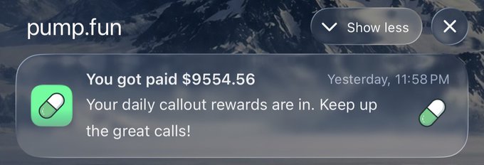 A pump.fun notification shows the user got paid $9,554.56 in daily callout rewards at 11:58 PM the previous day, supporting the post's claim of nearly $10,000 earned in a single day for calling out coins on the platform.