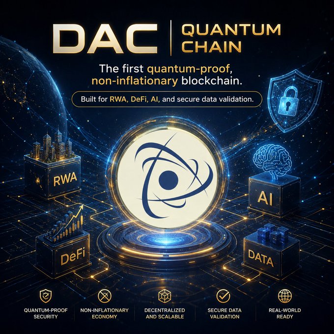 A promotional graphic for 'DAC | QUANTUM CHAIN' describing itself as 'The first quantum-proof, non-inflationary blockchain' built for RWA, DeFi, AI, and data validation, featuring glowing blue and gold technology graphics.