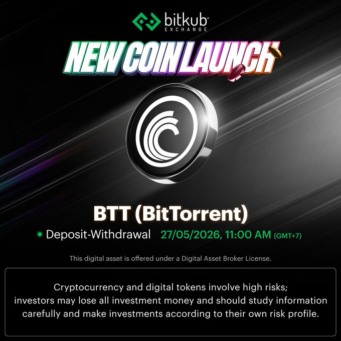 The image features an advertisement for Bitcoin, which includes a black background with white text that reads "New Coin Launch". The text also mentions the launch of BTT (BITTERENT) deposit and withdrawal functions at 27/05/2026 at 11:00 AM.
