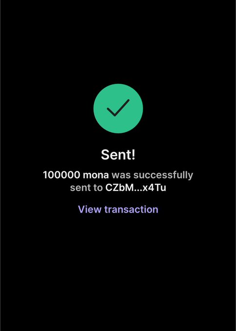 A screenshot confirming "Sent!" status showing "100000 mona was successfully sent to CZbM...x4Tu" with a "View transaction" link, displayed as supposed proof of a 100,000 $M0NA crypto airdrop claim from the @Monasolanatoken account.