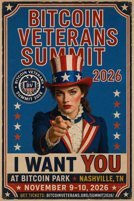 This is a promotional poster for the "Bitcoin Veterans Summit 2026," featuring a woman styled as a patriotic Uncle Sam figure with red, white, and blue attire and a stars-and-stripes top hat, pointing directly at the viewer alongside the classic "I Want You" slogan. The event details specify it will be held at Bitcoin Park in Nashville, TN, on November 9-10, 2026, with tickets available at bitcoinveterans.org/summit2026. The post relates to the image by highlighting the conference's unique appeal and the user's enthusiasm for attending both days of the event.