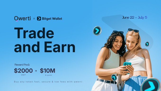 A promotional banner for a "Trade and Earn" campaign running June 22 - July 5, featuring a Qwerti x Bitget Wallet partnership with a $2,000 USDT and $10M Qwrt reward pool for buying tokens fast, secure, and with low fees on Qwerti. The image shows two young women smiling while looking at a smartphone, with directional arrow icons scattered around them on a blue background.