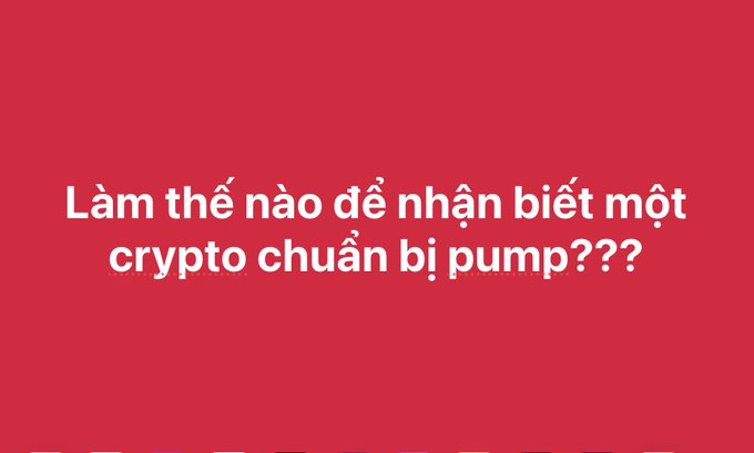 A red background with white Vietnamese text reading 'Làm thế nào để nhận biết một crypto chuẩn bị pump???' (How to identify a crypto preparing to pump???).