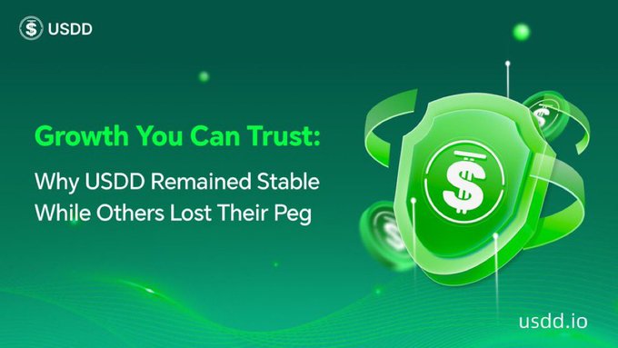 The image is a promotional graphic for USDD with the headline "Growth You Can Trust: Why USDD Remained Stable While Others Lost Their Peg," featuring a green shield with a dollar symbol on a dark green background, along with the USDD logo and website (usdd.io). It visually reinforces the post's message about how stablecoins lose their peg due to structural design flaws rather than external attacks, positioning USDD's engineering as the solution that kept it stable.