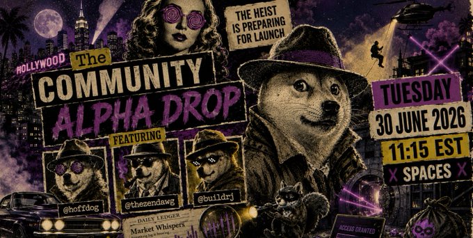 A stylized promotional graphic for "The Community Alpha Drop" event on Tuesday, 30 June 2026 at 11:15 EST, featuring illustrated dog characters (likely representing @hoffdogg, @buildrj, and @thezendawg) alongside the DogeOS branding, set against a purple-toned cityscape with "The Heist is Preparing for Launch" text and "Access Granted" motifs—directly tying into the announced discussion about DogeOS, beta testing updates, and team news.