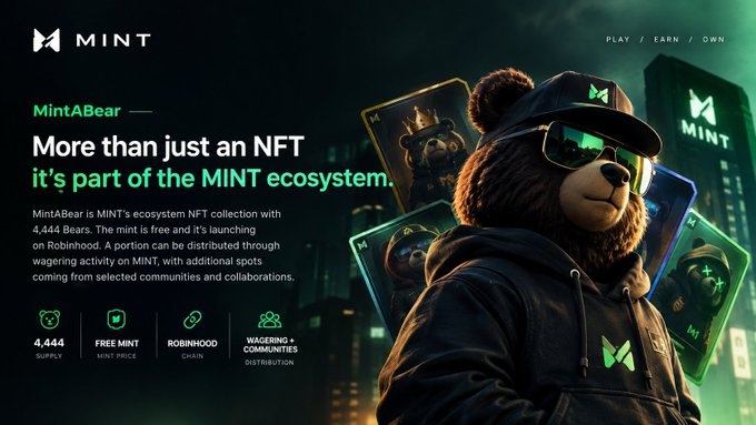 Promotional graphic for MINT's MintABear NFT collection, featuring a bear character in sunglasses and a cap with a mint green 'M' logo, advertising 4,444 supply on the Robinhood chain.