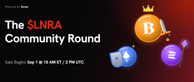Promotional banner for 'The $LNRA Community Round' sale beginning Sep 1 at 10 AM ET / 2 PM UTC, featuring Bitcoin and Solana logos.