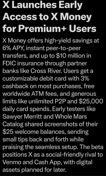 The image announces "X Launches Early Access to X Money for Premium+ Users," detailing features like 6% APY high-yield savings, instant peer-to-peer transfers, up to $10 million in FDIC insurance through partner banks like Cross River, a customizable debit card with 3% cashback, free worldwide ATM fees, unlimited P2P, and $25,000 daily card spends. Early testers Sawyer Merritt and Whole Mars Catalog shared screenshots showing $25 welcome balances while testing the platform, which positions X Money as a social-friendly rival to Venmo and Cash App, with digital assets like Dogecoin planned for later.