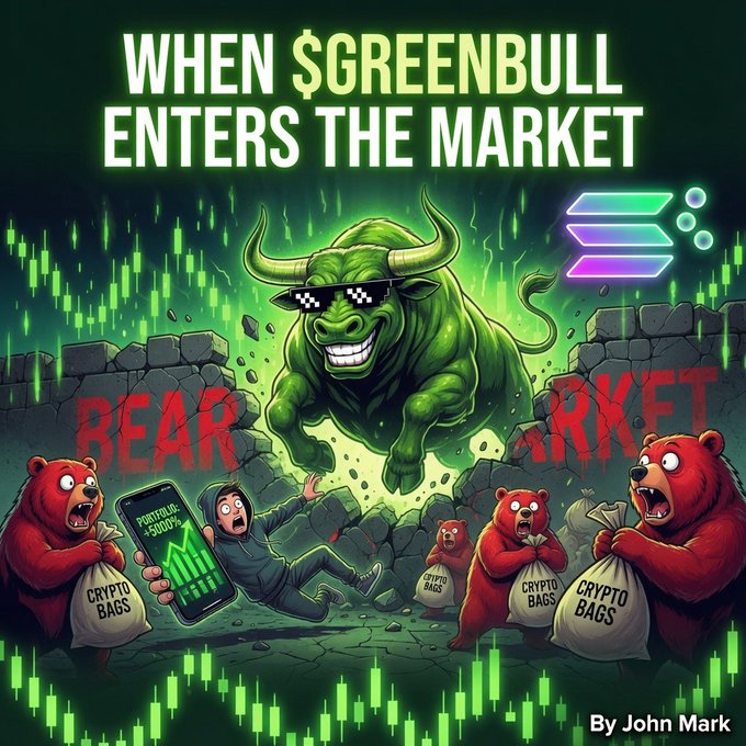 A cartoon-style image shows a muscular green bull wearing pixelated sunglasses bursting through a stone wall labeled "BEAR MARKET," trampling terrified red bears holding bags of crypto while a shocked trader holds up a phone showing a green portfolio chart, with the text "WHEN $GREENBULL ENTERS THE MARKET" at the top, the Solana logo on the right, and "By John Mark" in the corner—visually matching the post's joke about the $GREENBULL token arriving in a bear market to flip the poster's portfolio green.