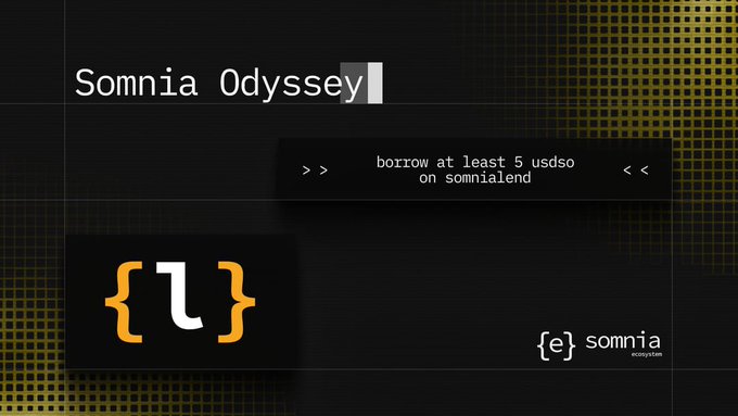 A graphic titled "Somnia Odyssey" displays a quest task to "borrow at least 5 usdso on somnialend," accompanied by a stylized Somnia logo and the "{e} somnia" ecosystem identifier. The image visually represents the Week 4 Odyssey quest described in the post, which requires users to borrow USDso on Somnia Lend to unlock their remaining Quest allocation.