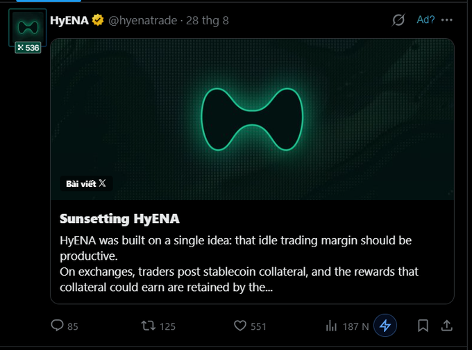 A screenshot of a tweet from @hyenatrade dated August 28 titled 'Sunsetting HyENA,' explaining that the platform was built on the idea that idle trading margin should be productive, with 85 replies, 125 reposts, and 551 likes.