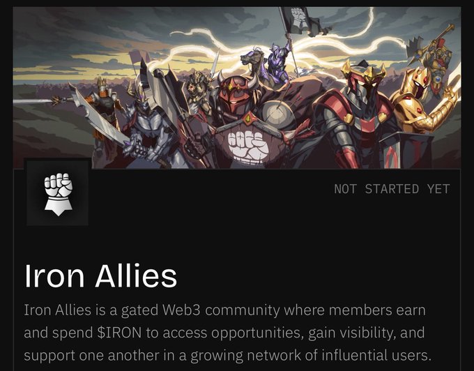 An illustration of armored warriors with the title 'Iron Allies,' described as a gated Web3 community where members use $IRON, marked 'NOT STARTED YET.'