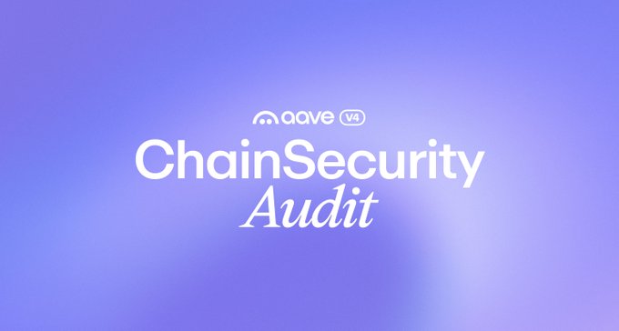 The image features the "AAVE V4 ChainSecurity Audit" logo on a purple gradient background. It serves as a header for the announcement of Chain Security's new Aave V4 security audit, covering the Liquidity Hub, Spoke, and position manager contracts.