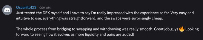 A Discord message from user 'Oscarlito123' praising the DEX experience, noting it was easy, intuitive, and had surprisingly cheap swaps, with smooth bridging and withdrawing processes.