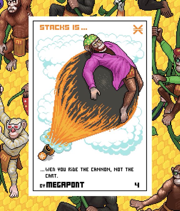 A pixel-art illustration of a monkey riding a burning comet meteor, with text 'STACKS IS ...' at top and '...WHEN YOU RIDE THE CANNON, NOT THE CART. BY MEGAPONT 4' at bottom, surrounded by a repeating monkey pattern.