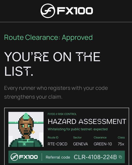 FX100 promotional graphic announcing 'Route Clearance: Approved' with referral code CLR-4108-224B and a hazard assessment for FX100 // Risk Control route RTE-C9CD.