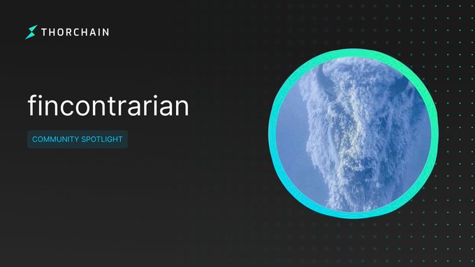 A community spotlight graphic for THORChain features the text "fincontrarian" with a "COMMUNITY SPOTLIGHT" tag, alongside a circular framed image of ocean waves, introducing the featured community member in the social media post.