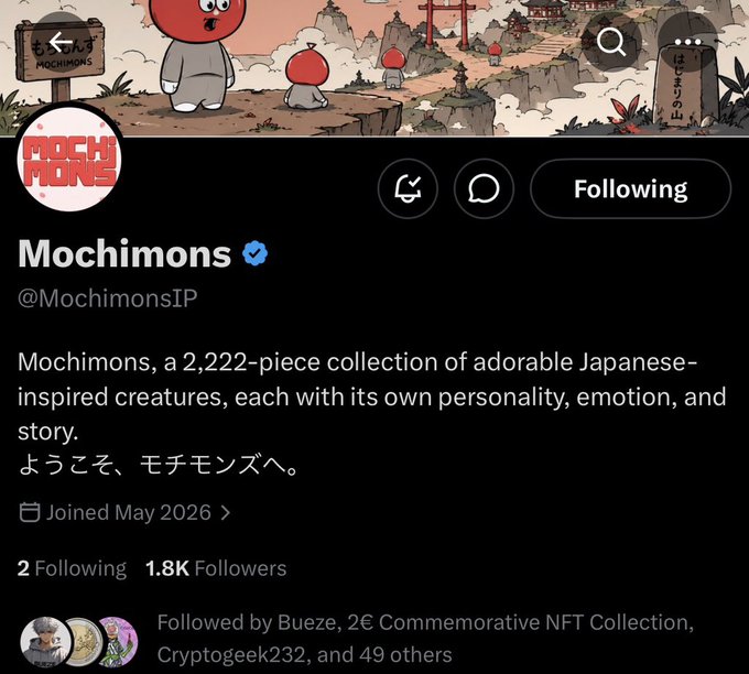 The image shows the Twitter/X profile of @MochimonsIP, a verified account describing itself as "Mochimons, a 2,222-piece collection of adorable Japanese-inspired creatures," with 1.8K followers and a banner featuring red, mochi-like characters in a Japanese landscape with torii gates and signs reading "もくもんず" (Mochimons) and "はしります" (running). The profile directly supports the post's details about the 2,222 supply of unique, personality-driven Japanese-inspired NFT characters, confirming it as an early alpha opportunity worth monitoring.