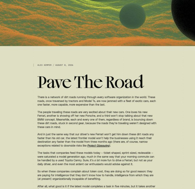 The image shows a blog post titled "Pave The Road" by Alex Kemper, dated August 8, 2026, with an illustration of green and orange textured terrain featuring two dark spheres resembling planets. The article discusses how cutting-edge AI models resemble expensive exotic cars being used on dirt roads, arguing that companies benefit more from investing in foundational infrastructure—analogous to Toyota Camrys—than from chasing the latest frontier models like Mythos, Astra, or Project Glasswing.