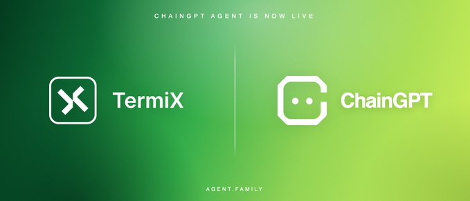 A green gradient banner announces "CHAINGPT AGENT IS NOW LIVE" and "AGENT.FAMILY," featuring the TermiX and ChainGPT logos side by side to promote ChainGPT's new AI agent integration on the TermiX marketplace.