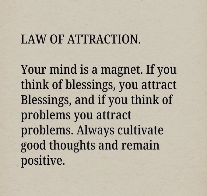 An inspirational quote card titled 'LAW OF ATTRACTION' that reads: 'Your mind is a magnet. If you think of blessings, you attract Blessings, and if you think of problems you attract problems. Always cultivate good thoughts and remain positive.'