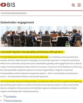 The image shows a BIS webpage titled "Stakeholder engagement" featuring a G20 Cross-border Payments Interoperability and Extension (PIE) task force page. It mentions the BIS and the G20 Roadmap for Enhancing Cross-border Payments, with a Compendium and Terms of reference linked, indicating Ripple and SWIFT's participation in the task force that the post references.