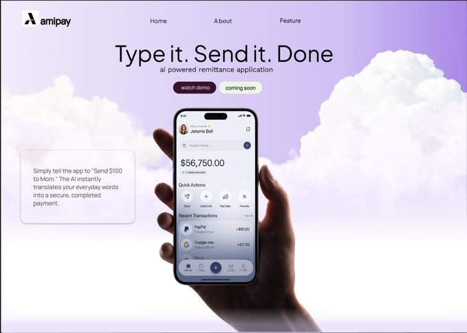 A landing page for "amipay," an AI-powered remittance application, featuring the tagline "Type it. Send it. Done" and showing a smartphone displaying the app interface with a $56,750.00 balance and recent transactions.
