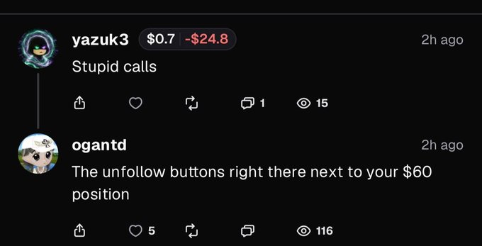 The image shows a Pumpfun social media thread where user "yazuk3" posts "Stupid calls" with a $0.7 position showing a -$24.8 loss, and user "ogantd" replies "The unfollow buttons right there next to your $60 position," mocking the trader's poor performance.