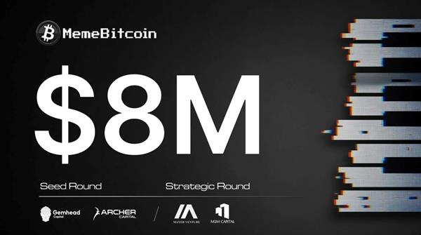 A black promotional graphic announces 'MemeBitcoin' raising '$8M' across Seed and Strategic Rounds, featuring logos for Gemhead Capital, Archer Capital, Master Ventures, and AOI Capital.
