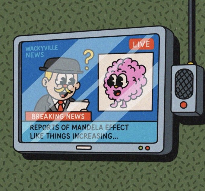 A cartoon illustration of a 'WACKYVILLE NEWS' television screen showing breaking news that 'REPORTS OF MANDELA EFFECT LIKE THINGS INCREASING...'.