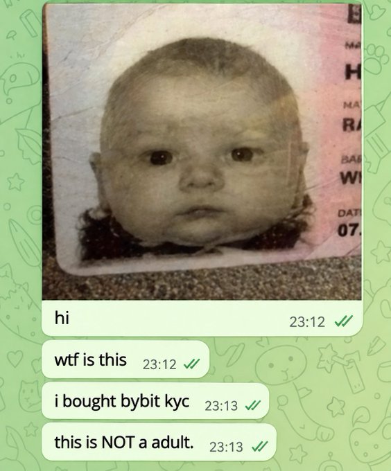 A chat screenshot showing an ID photo of a baby face above messages asking 'wtf is this', 'i bought bybit kyc', and 'this is NOT a adult.'