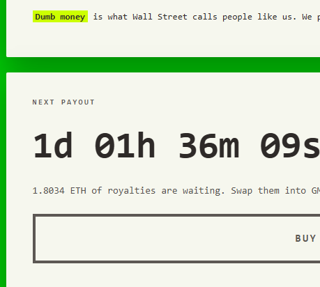 A website screenshot shows a 'NEXT PAYOUT' countdown timer reading '1d 01h 36m 09s,' with the phrase 'Dumb money is what Wall Street calls people like us' partially visible at the top. Below the timer, it indicates '1.8034 ETH of royalties are waiting' with a 'BUY' button.
