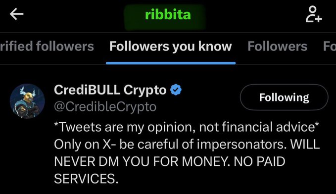 A screenshot of an X/Twitter profile showing a search for 'ribbita' with the verified account 'CrediBULL Crypto' (@CredibleCrypto) displaying a bio that reads '*Tweets are my opinion, not financial advice* Only on X- be careful of impersonators. WILL NEVER DM YOU FOR MONEY. NO PAID SERVICES.'