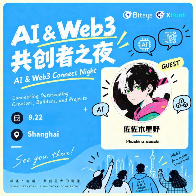 A promotional graphic for an "AI & Web3 Connect Night" event on 9.22 in Shanghai, hosted by Biteye and X Hunt, featuring guest "hoshino_sasaki" (佐々木星野) with bilingual text in English and Chinese.