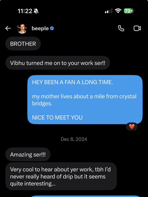 A Twitter/X direct message screenshot from verified user 'beeple' dated Dec 8, 2024, showing an exchange where the user says 'Vibhu turned me on to your work ser!!' and the recipient replies about being a long-time fan and mentioning their mother lives near Crystal Bridges.
