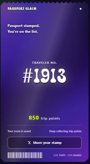 A digital 'PASSPORT CLAIM' screen with a purple gradient background showing 'Passport stamped. You're on the list.' with Traveler No. #1913, 850 trip points, and a barcode at the bottom labeled '1,111 TRIPS - 1,111 NAMES'.