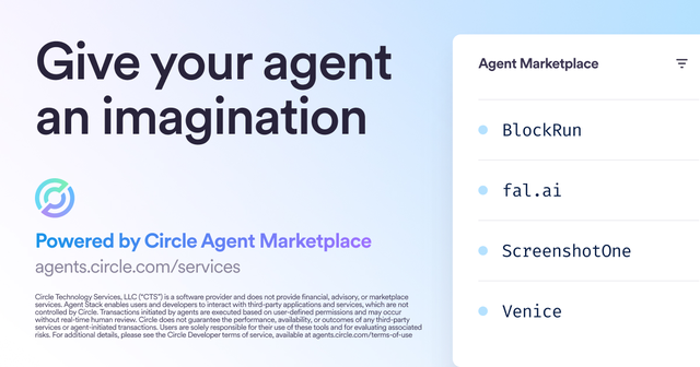 Promotional graphic with text 'Give your agent an imagination' and 'Powered by Circle Agent Marketplace' at agents.circle.com/services, listing services like BlockRun, fal.ai, ScreenshotOne, and Venice.