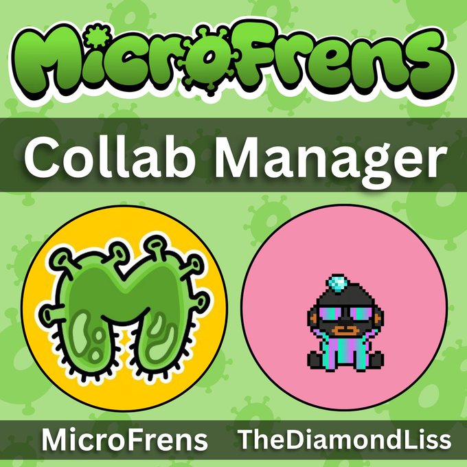 A promotional graphic titled 'MicroFrens Collab Manager' featuring two circular avatars labeled 'MicroFrens' (a green heart-shaped character) and 'TheDiamondLiss' (a pixel art character) against a green virus-patterned background.