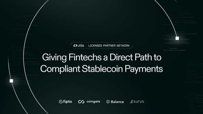 Promotional graphic for uti.la Licensed Partner Network titled 'Giving Fintechs a Direct Path to Compliant Stablecoin Payments' with partner logos including fipto, coingate, Balance, and sufus.