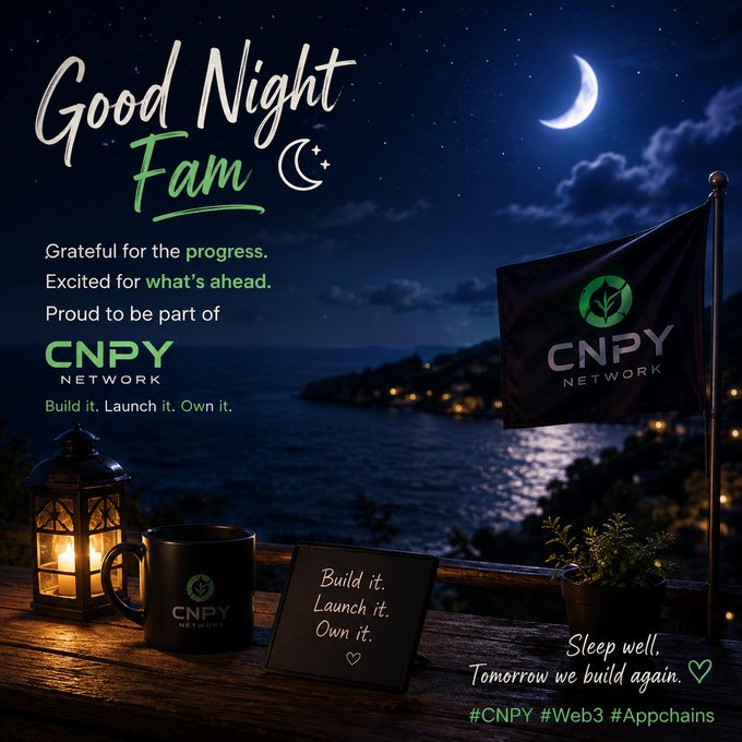 A nighttime promotional graphic reading 'Good Night Fam' with the CNPY Network logo, featuring a mug and tablet on a wooden table displaying 'Build it. Launch it. Own it.' alongside a coastal scene and flag.