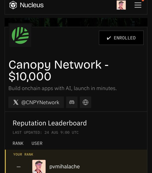 A screenshot of the Nucleus platform showing enrollment in the Canopy Network with a $10,000 prize pool, displaying a reputation leaderboard with user 'pvmihalache'.