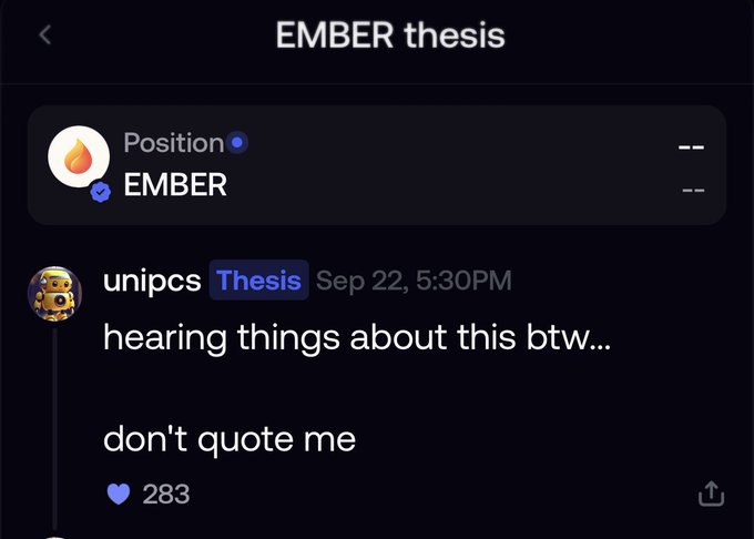 A screenshot from the app shows a position for EMBER, with a message from user 'unipcs Thesis' reading 'hearing things about this btw... don't quote me', posted Sep 22 at 5:30PM, with 283 likes.