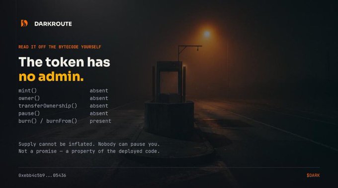 A dark promotional graphic for 'DARKROUTE' cryptocurrency with text 'The token has no admin,' listing code functions like mint(), owner(), and burn() as 'absent' or 'present,' with the ticker '$DARK' visible.