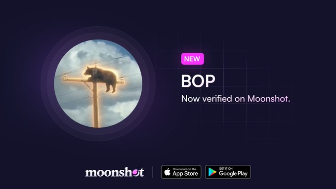 A promotional graphic featuring an image of a bear lounging on a telephone pole against a cloudy sky, with text announcing "BOP - Now verified on Moonshot" and app download buttons for the App Store and Google Play, accompanied by the Moonshot logo.