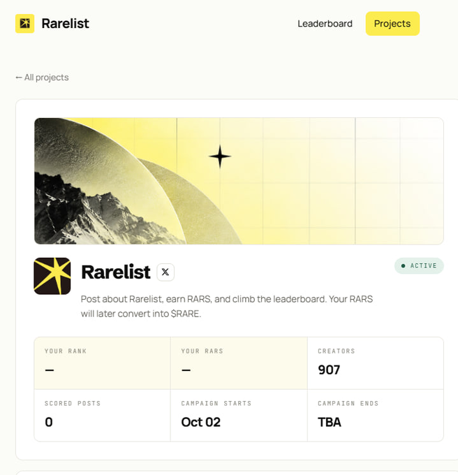 Screenshot of the Rarelist projects page on a leaderboard platform, showing campaign details with 907 creators, scored posts at 0, campaign starting Oct 02, and text 'Your RARS will later convert into $RARE.'