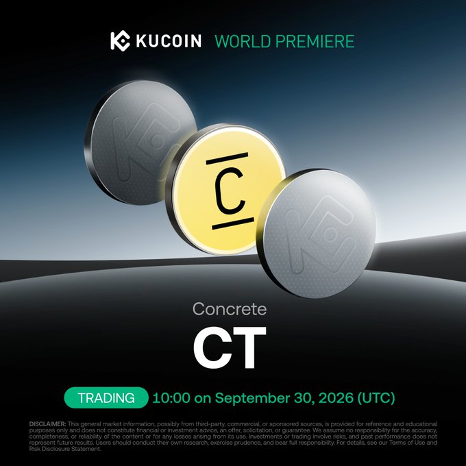 A KuCoin World Premiere announcement showcasing the Concrete (CT) token, with trading scheduled to begin at 10:00 UTC on September 30, 2026. The promotional graphic features three metallic CT coins against a dark gradient background, highlighting Concrete's role as an institutional operating system for on-chain finance.