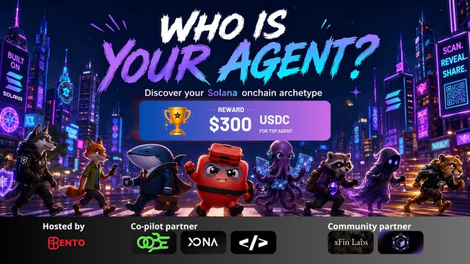 Colorful promotional graphic titled 'WHO IS YOUR AGENT? Discover your Solana onchain archetype' featuring cartoon animal mascots in a cyberpunk city, offering a $300 USDC reward and listing partners BENTO, ODE, XONA, xFin Labs, and Unleash Prosperity.